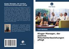 Buchcover von Kluger Manager, der positive Mitarbeiterbeziehungen pflegt
