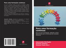 Capa do livro de Para uma formação contínua: 