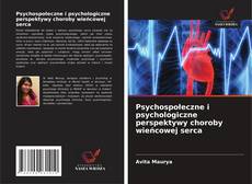 Copertina di Psychospołeczne i psychologiczne perspektywy choroby wieńcowej serca