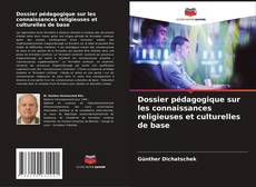 Bookcover of Dossier pédagogique sur les connaissances religieuses et culturelles de base