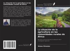 Capa do livro de La situación de la agricultura en las comunidades rurales de África 