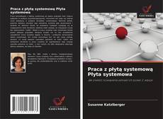 Capa do livro de Praca z płytą systemową Płyta systemowa 