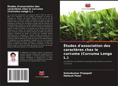 Portada del libro de Études d'association des caractères chez le curcuma (Curcuma Longa L.)