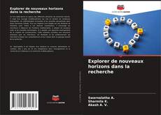 Copertina di Explorer de nouveaux horizons dans la recherche