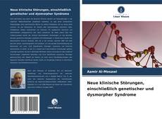 Обложка Neue klinische Störungen, einschließlich genetischer und dysmorpher Syndrome