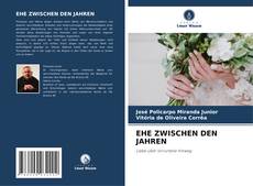 Bookcover of EHE ZWISCHEN DEN JAHREN