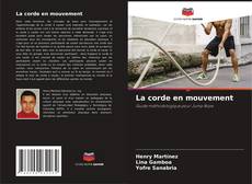 Buchcover von La corde en mouvement