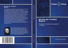 Bookcover of Mystik der Freiheit Band II