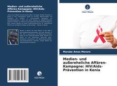 Medien- und außereheliche Affären-Kampagne: HIV/Aids-Prävention in Kenia的封面