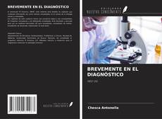 Bookcover of BREVEMENTE EN EL DIAGNÓSTICO