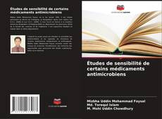 Portada del libro de Études de sensibilité de certains médicaments antimicrobiens