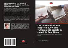 Copertina di Les incendies de San Diego en 2007 et la vulnérabilité sociale du comté de San Diego