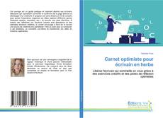 Bookcover of Carnet optimiste pour écrivain en herbe