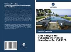 Eine Analyse des Fußballsponsorings in Simbabwe: Der Fall ZIFA的封面