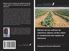 Capa do livro de Efectos de los cultivos de cobertura (abono verde) sobre el rendimiento del repollo (B. oleracea) 