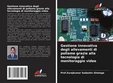 Gestione innovativa degli allevamenti di pollame grazie alla tecnologia di monitoraggio video kitap kapağı