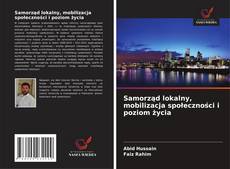 Copertina di Samorząd lokalny, mobilizacja społeczności i poziom życia