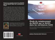 Bookcover of Étude du remplacement du Nb2O5 par le Sb2O3 dans les varistances SnO2