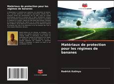 Buchcover von Matériaux de protection pour les régimes de bananes
