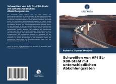 Schweißen von API 5L-X80-Stahl mit unterschiedlichen Abkühlungsraten的封面