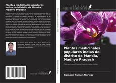 Portada del libro de Plantas medicinales populares indias del distrito de Mandla, Madhya Pradesh