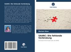 Buchcover von SAARC: Die fehlende Verbindung