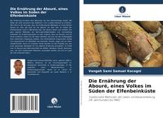 Copertina di Die Ernährung der Abouré, eines Volkes im Süden der Elfenbeinküste