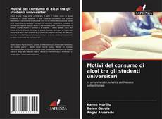 Buchcover von Motivi del consumo di alcol tra gli studenti universitari