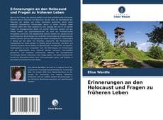 Erinnerungen an den Holocaust und Fragen zu früheren Leben kitap kapağı