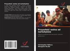 Przyszłość wolna od narkotyków kitap kapağı