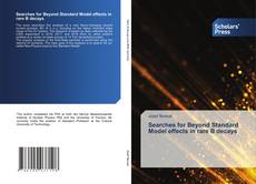 Searches for Beyond Standard Model effects in rare B decays kitap kapağı