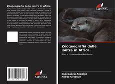 Borítókép a  Zoogeografia delle lontre in Africa - hoz