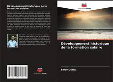 Copertina di Développement historique de la formation solaire