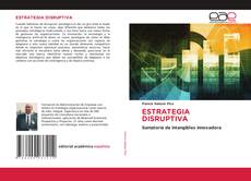 Bookcover of ESTRATEGIA DISRUPTIVA