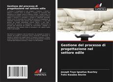 Gestione del processo di progettazione nel settore edile的封面
