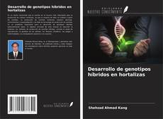 Portada del libro de Desarrollo de genotipos híbridos en hortalizas