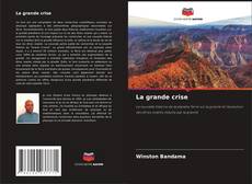 Portada del libro de La grande crise