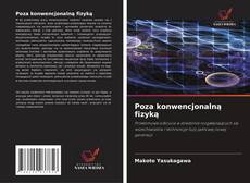 Couverture de Poza konwencjonalną fizyką