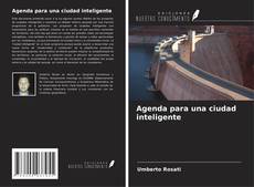 Borítókép a  Agenda para una ciudad inteligente - hoz