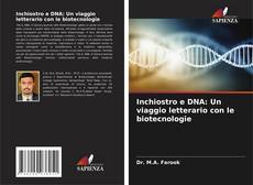 Buchcover von Inchiostro e DNA: Un viaggio letterario con le biotecnologie
