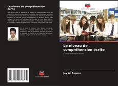 Capa do livro de Le niveau de compréhension écrite 