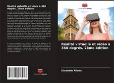 Capa do livro de Réalité virtuelle et vidéo à 360 degrés. 2ème édition 