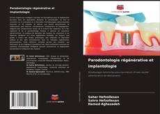 Couverture de Parodontologie régénérative et implantologie