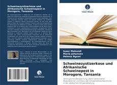 Buchcover von Schweinezystizerkose und Afrikanische Schweinepest in Morogoro, Tansania