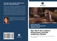 Copertina di Der Wert des Lebens: Killerinnen und die weibliche Mystik