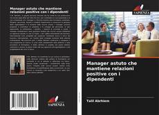 Buchcover von Manager astuto che mantiene relazioni positive con i dipendenti