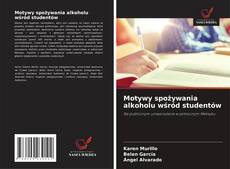 Capa do livro de Motywy spożywania alkoholu wśród studentów 
