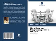 Buchcover von Migrations- und Integrationspolitik in Malaysia