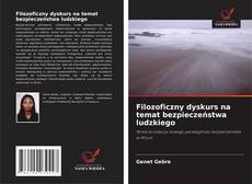 Portada del libro de Filozoficzny dyskurs na temat bezpieczeństwa ludzkiego