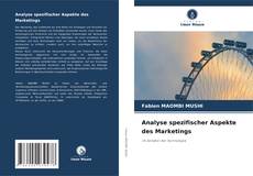 Bookcover of Analyse spezifischer Aspekte des Marketings